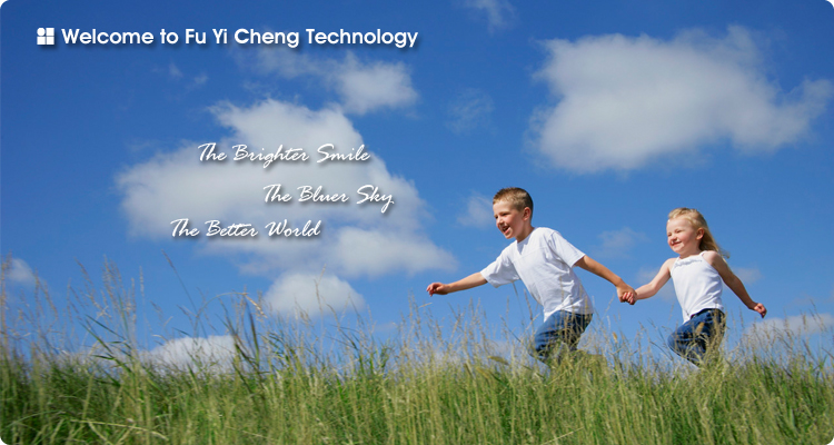 Welcome to Fu Yi Cheng Technology